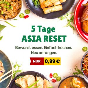 E-BOOK 5 Tage ASIA RESET - Gesünder Leben leicht gemacht